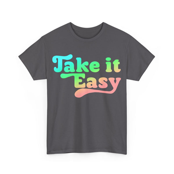 Take It Easy
