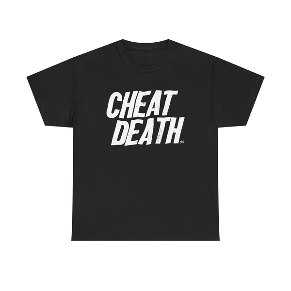 Cheat Death Graphic tee,  Goth Metal Head t-shirt